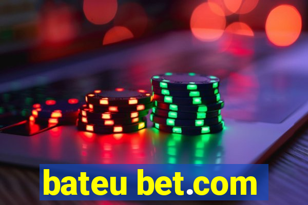 bateu bet.com